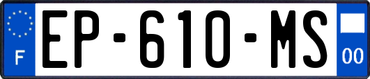 EP-610-MS
