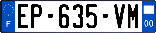 EP-635-VM