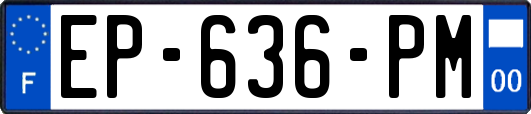 EP-636-PM