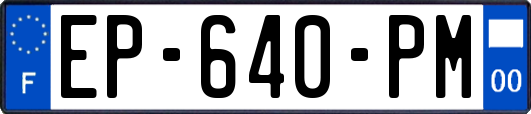 EP-640-PM