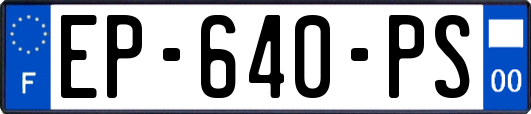 EP-640-PS
