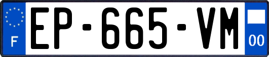 EP-665-VM