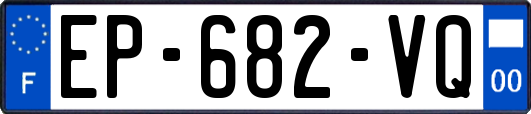 EP-682-VQ