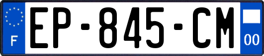 EP-845-CM