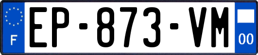 EP-873-VM