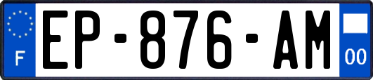 EP-876-AM