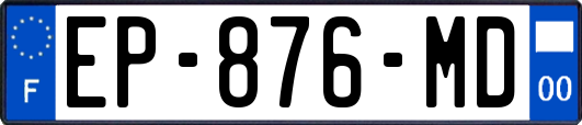 EP-876-MD