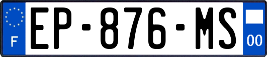 EP-876-MS