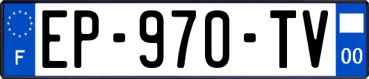 EP-970-TV