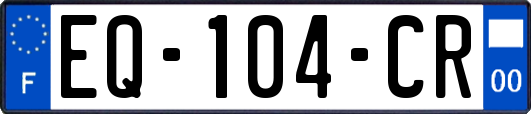 EQ-104-CR