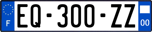 EQ-300-ZZ