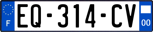 EQ-314-CV