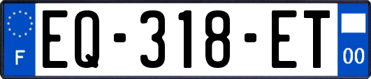 EQ-318-ET