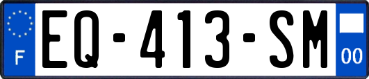 EQ-413-SM