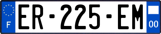 ER-225-EM