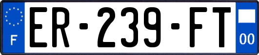 ER-239-FT