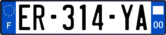 ER-314-YA
