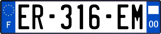 ER-316-EM