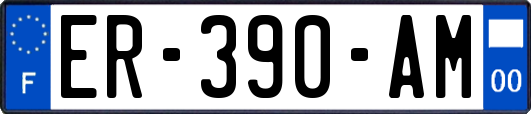 ER-390-AM