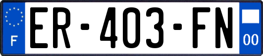 ER-403-FN