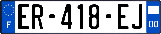 ER-418-EJ