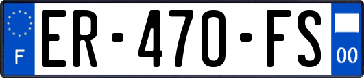 ER-470-FS