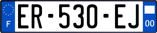 ER-530-EJ