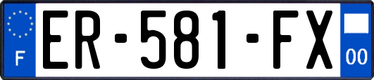 ER-581-FX