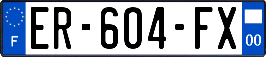 ER-604-FX