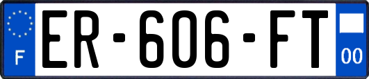 ER-606-FT
