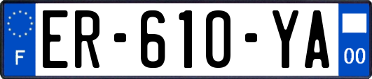 ER-610-YA
