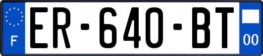 ER-640-BT