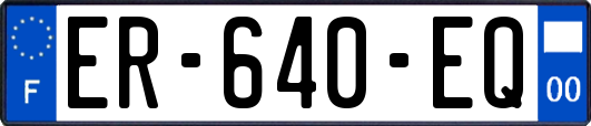 ER-640-EQ
