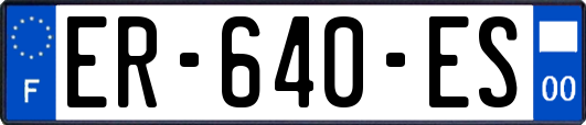 ER-640-ES