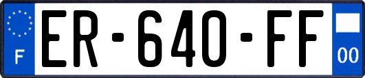 ER-640-FF