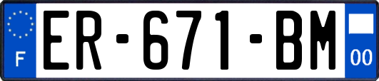 ER-671-BM