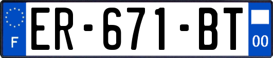 ER-671-BT