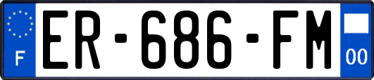 ER-686-FM