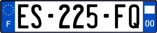 ES-225-FQ