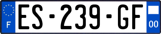 ES-239-GF
