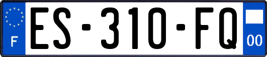 ES-310-FQ