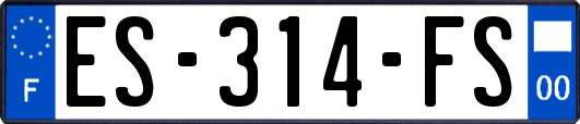 ES-314-FS
