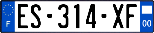 ES-314-XF