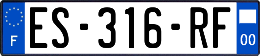 ES-316-RF