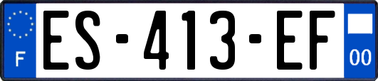 ES-413-EF