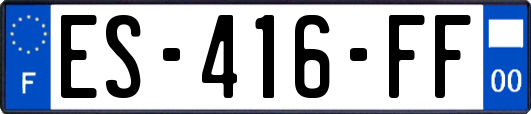 ES-416-FF