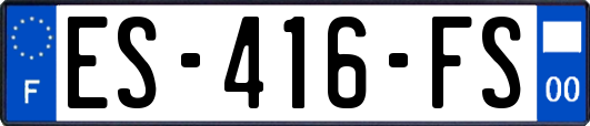 ES-416-FS