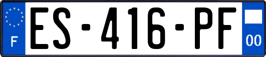 ES-416-PF
