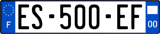 ES-500-EF