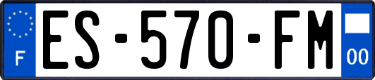 ES-570-FM